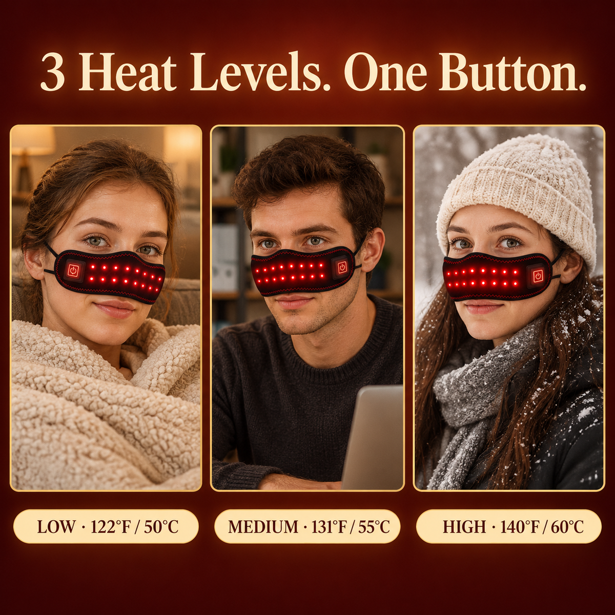 Three heat levels: 122F, 131F and 140F